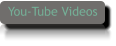 You-Tube Videos